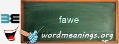 WordMeaning blackboard for fawe